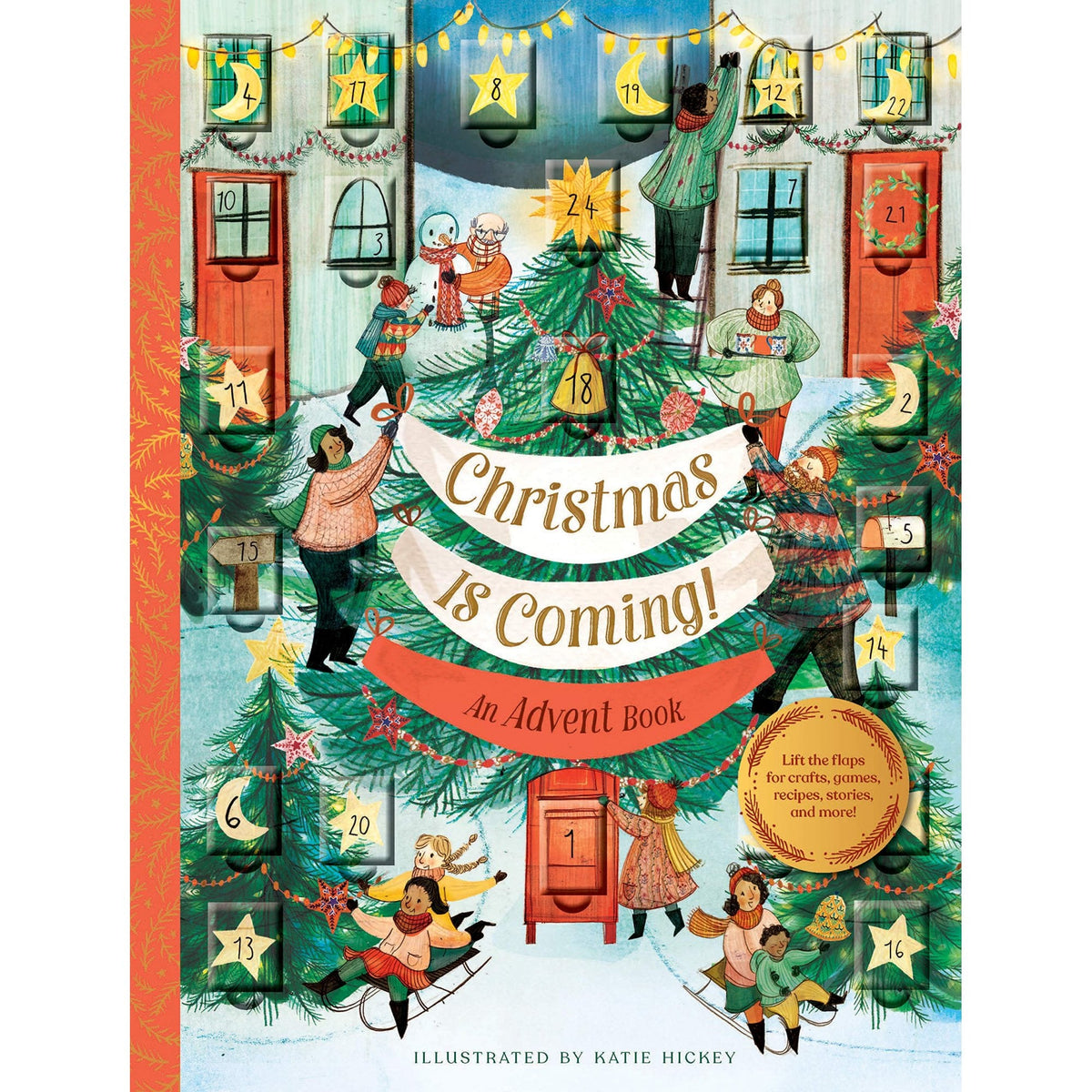 CHRISTMAS IS COMING! AN ADVENT BOOK