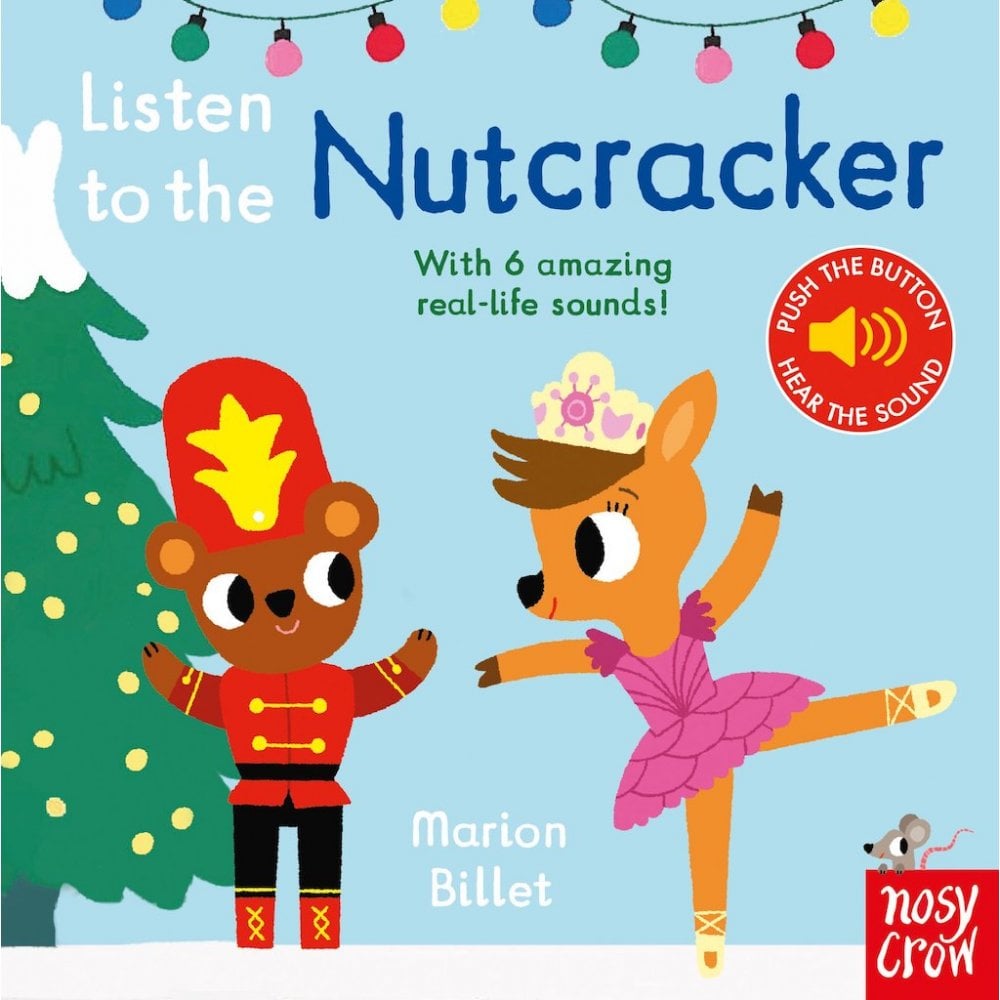 LISTEN TO THE NUTCRACKER - BOARD BOOK