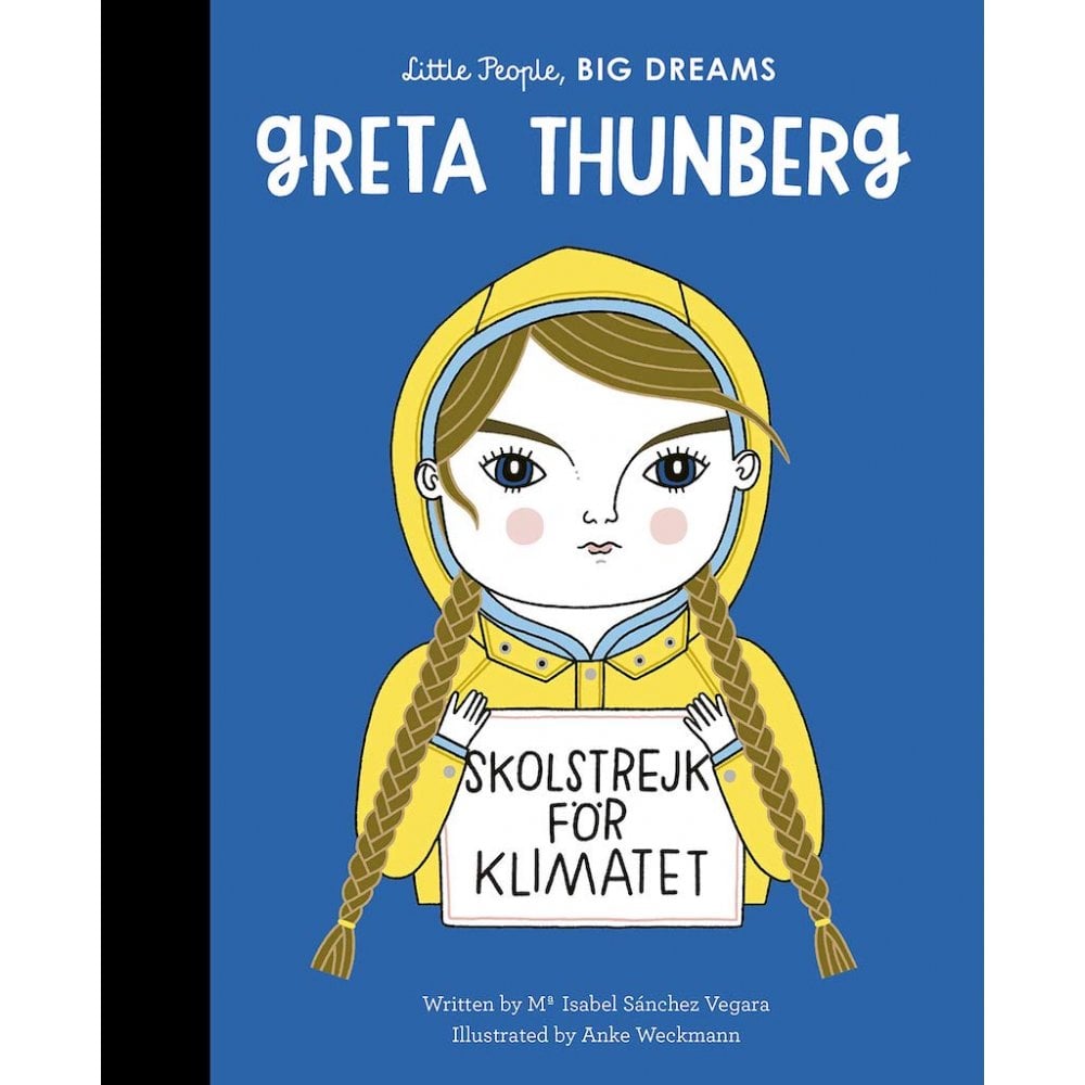 LITTLE PEOPLE BIG DREAMS BOOK - GRETA THUNBERG (4-7 YEARS)