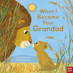 WHEN I BECAME YOUR GRANDAD BOOK (2-5 YEARS)