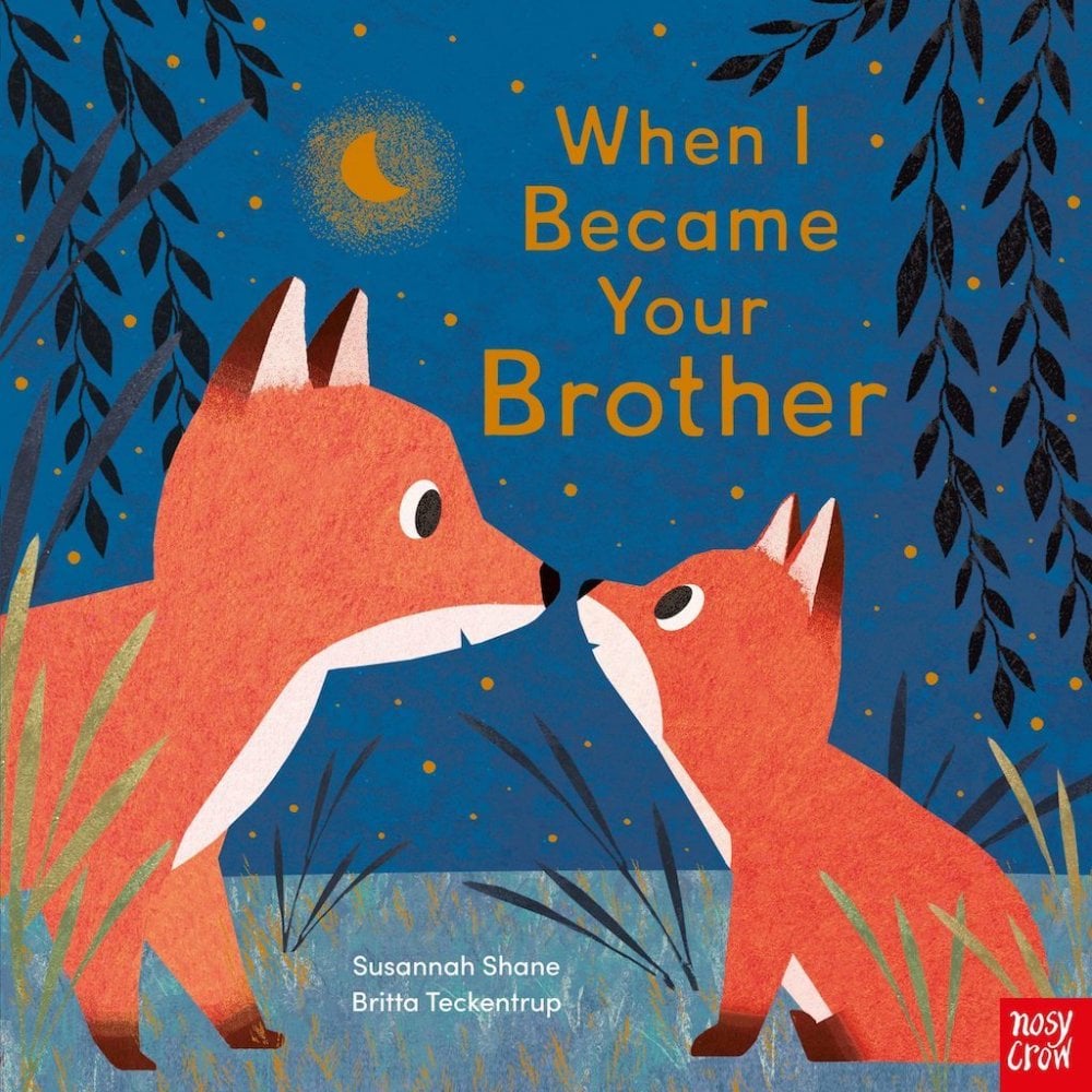 WHEN I BECAME YOUR BROTHER (AGES 2-5)