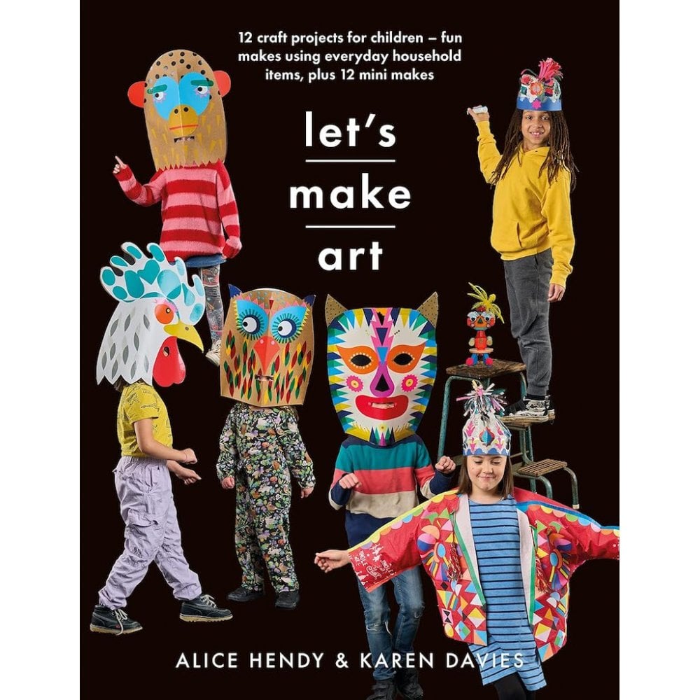 LET'S MAKE ART 12 CRAFT PROJECTS FOR CHILDREN (8-11 YEARS)