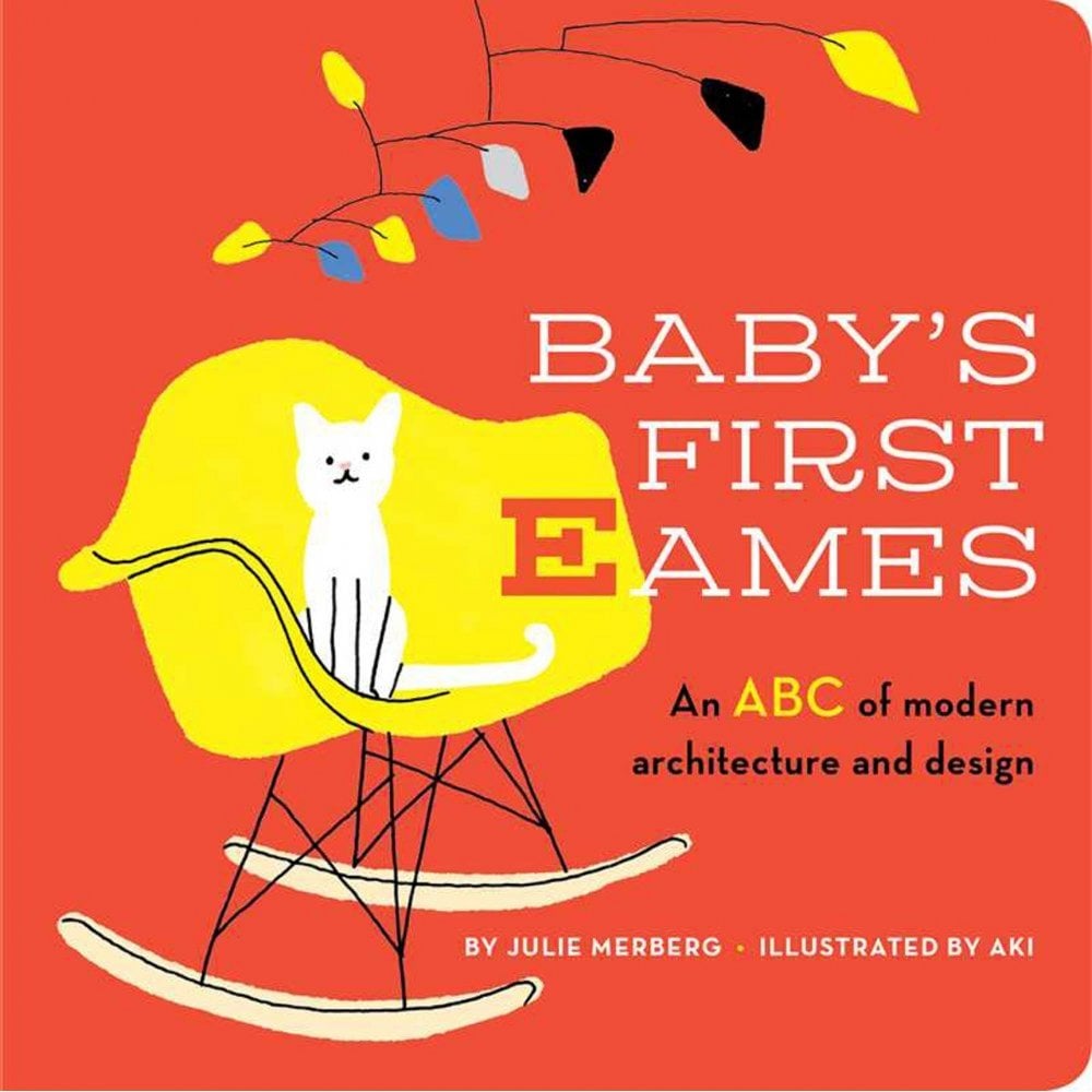 BABYS FIRST EAMES (ABC OF MODERN ARCHITECTURE)