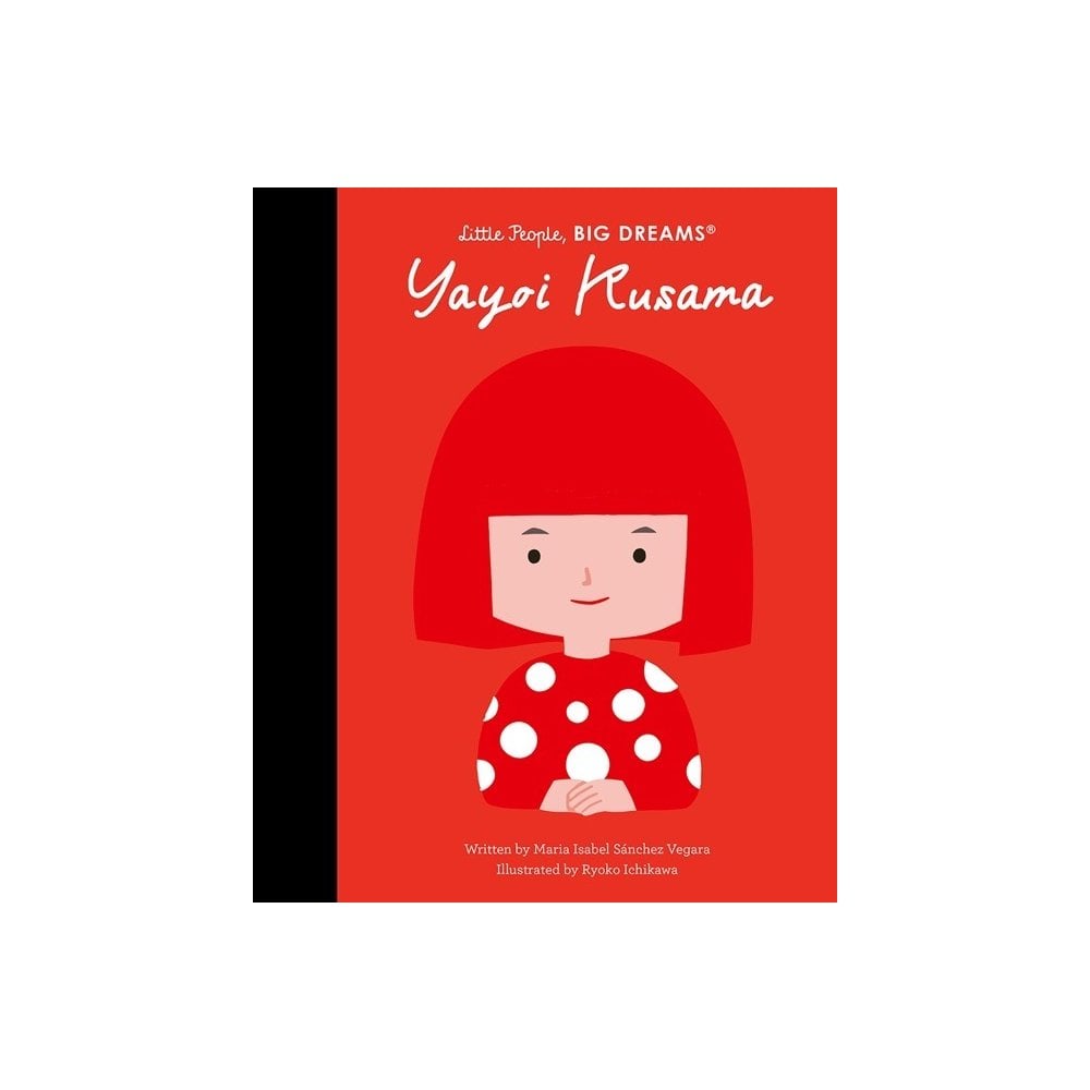 LITTLE PEOPLE BIG DREAMS - YAYOI KUSAMA