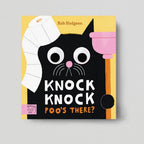 KNOCK KNOCK POOS THERE? (2-5 YEARS)