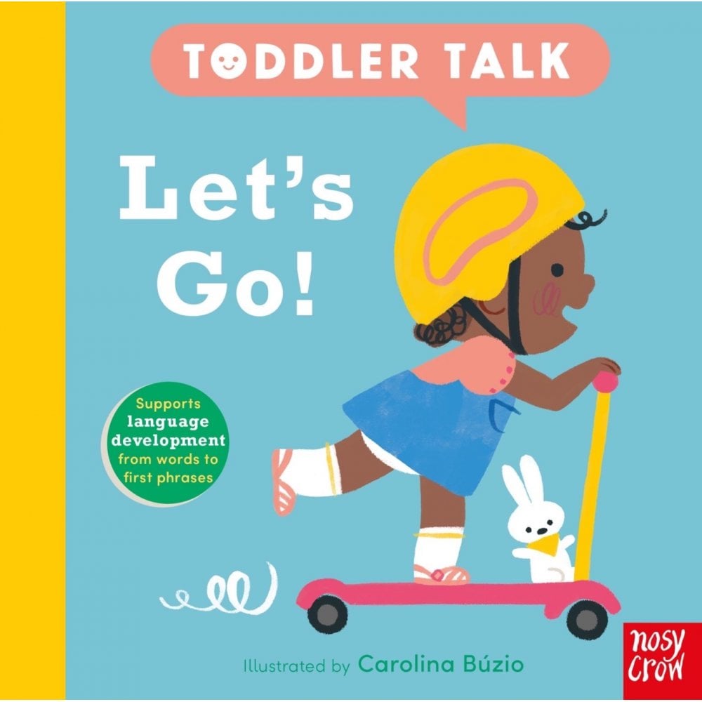 TODDLER TALK BOOK - LETS GO! (0-2 YEARS)