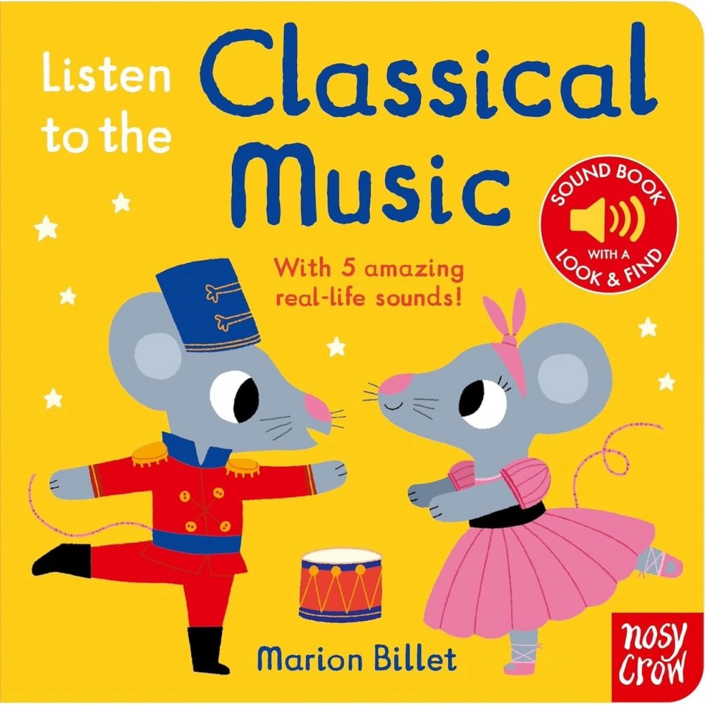 LISTEN TO THE CLASSICAL MUSIC SOUND BOOK (AGES 0-2)