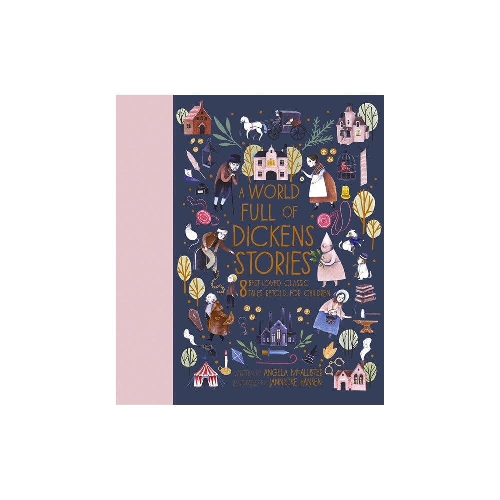 A WORLD FULL OF DICKENS STORIES
