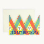 IT'S MY BIRTHDAY PARTY HAT CARD