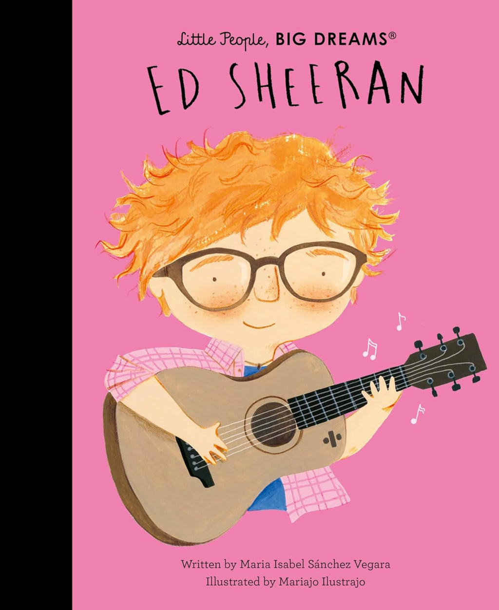 LITTLE PEOPLE, BIG DREAMS BOOK - ED SHEERAN (4-7 YEARS)