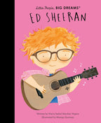 LITTLE PEOPLE, BIG DREAMS BOOK - ED SHEERAN (4-7 YEARS)