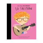 LITTLE PEOPLE, BIG DREAMS BOOK - ED SHEERAN (4-7 YEARS)