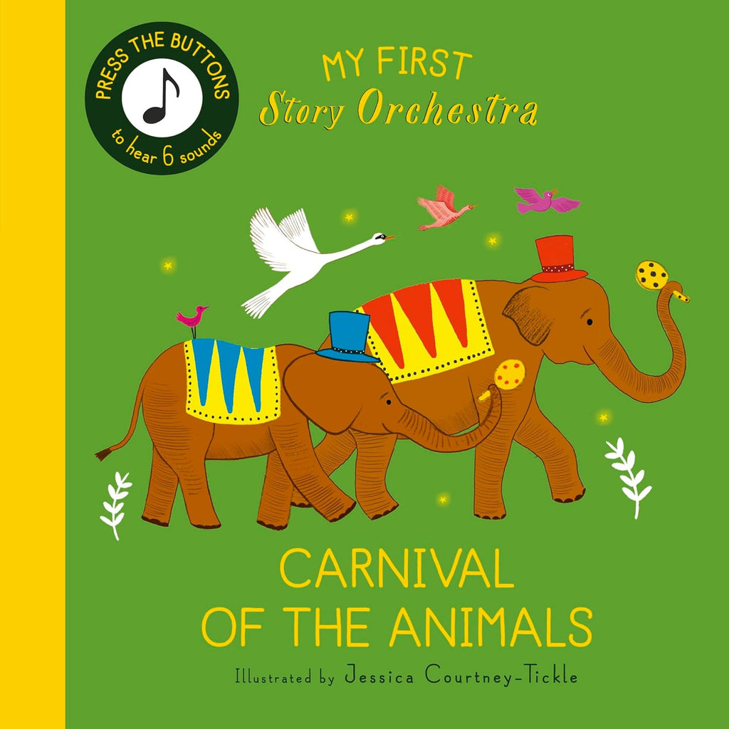 MY FIRST STORY ORCHESTRA - CARNIVAL OF THE ANIMALS (1-4 YEARS)