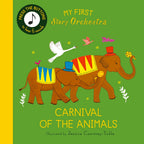 MY FIRST STORY ORCHESTRA - CARNIVAL OF THE ANIMALS (1-4 YEARS)