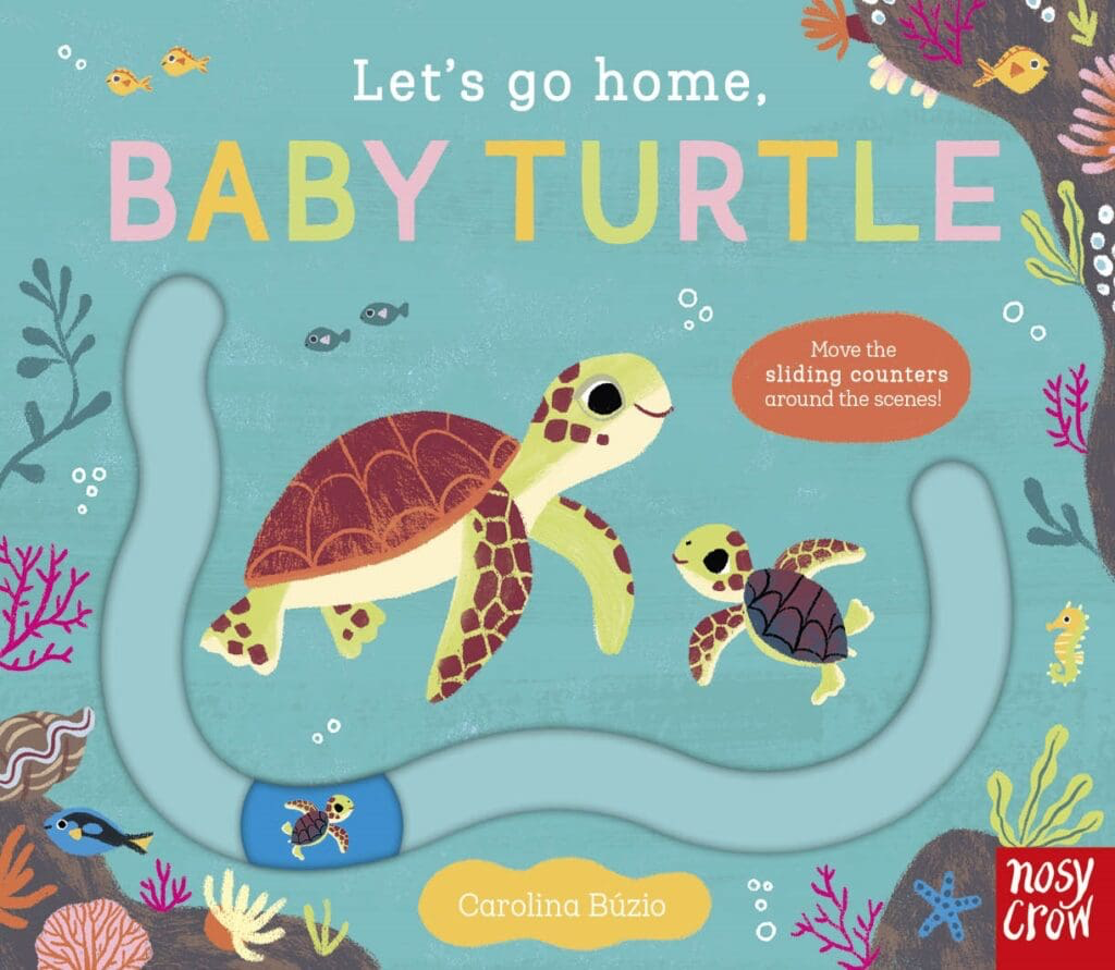 LETS GO HOME - BABY TURTLE BOARD BOOK (2-5 Years)